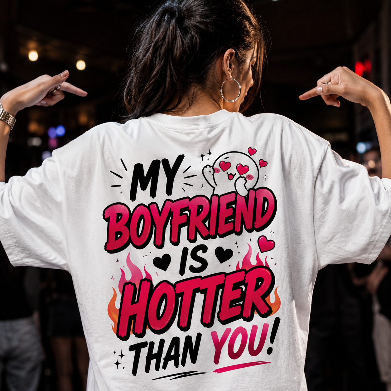 Graphic Printed T-Shirt – "MY BOYFRIEND IS HOTTER THAN YOU!" | Premium Cotton