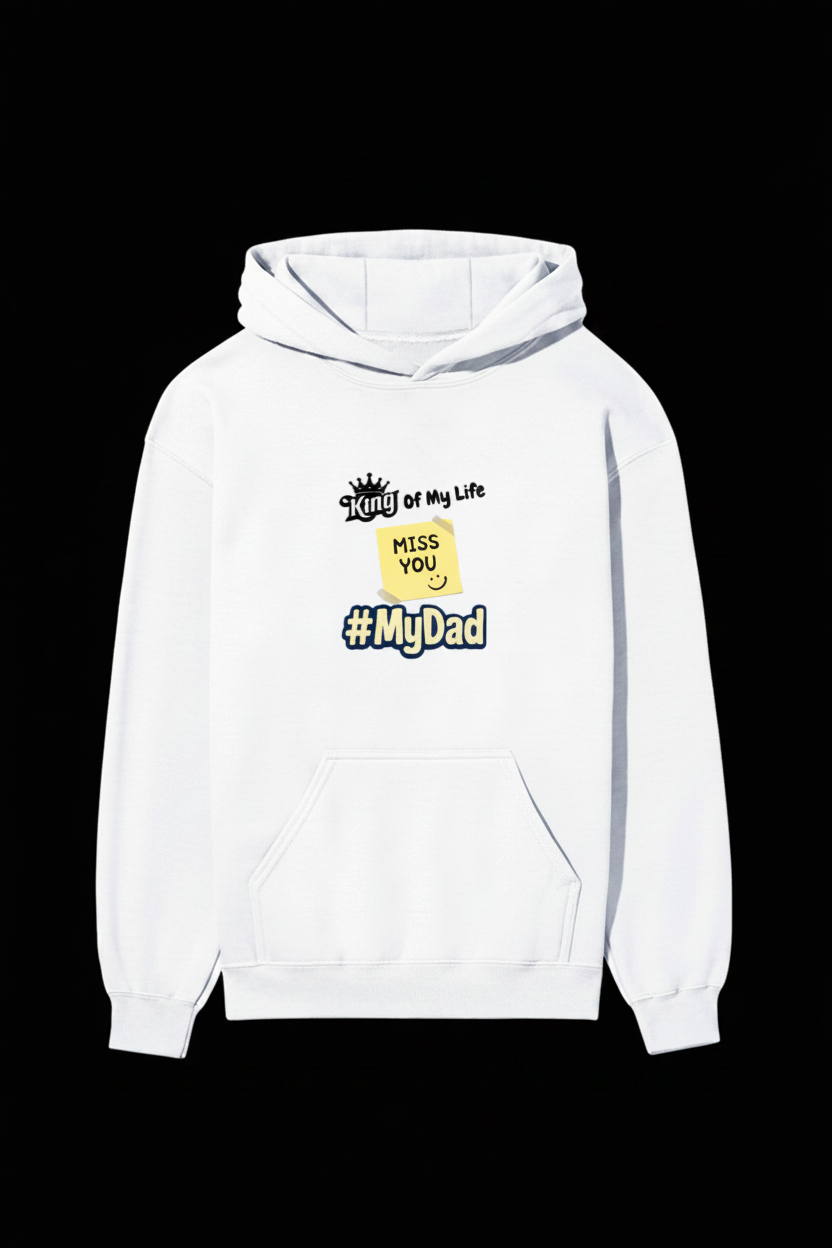 My Dad Hoodie ( in multiple colours )
