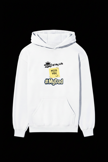 My Dad Hoodie ( in multiple colours )