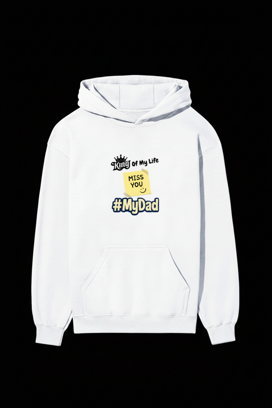 My Dad Hoodie ( in multiple colours )