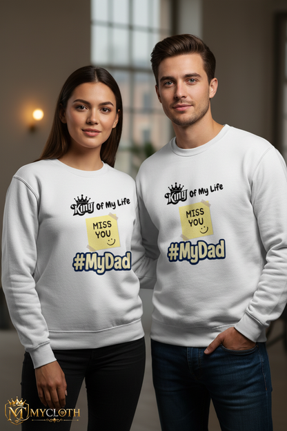 My Dad Sweatshirt ( in multiple colours )