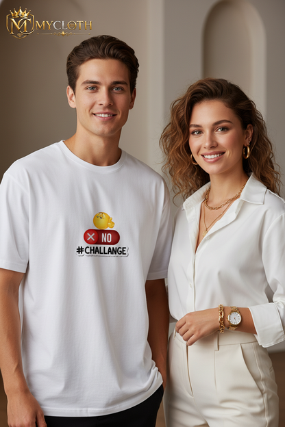 No Challenge Oversized Standard T-Shirt ( in multiple colours )