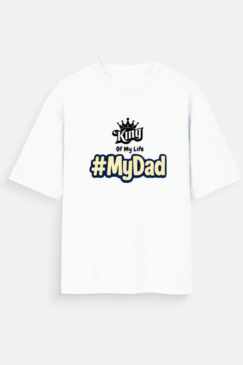 My Dad : Oversized Standard T-Shirt ( in multiple colours )