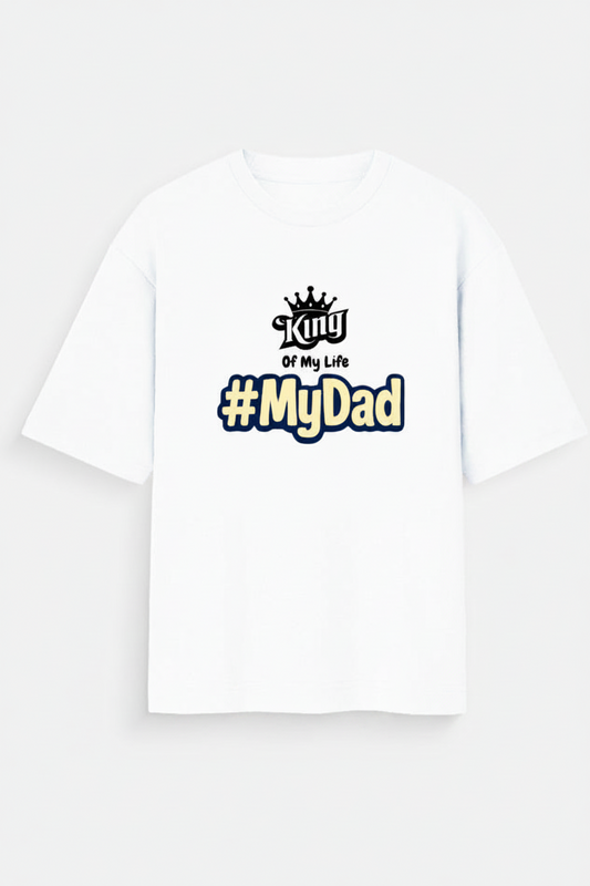 My Dad : Oversized Standard T-Shirt ( in multiple colours )