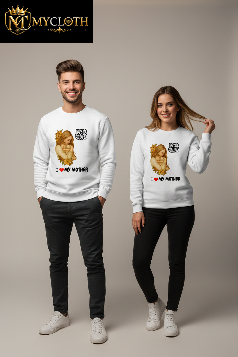 I Love My Mother Sweatshirt ( in multiple colours )