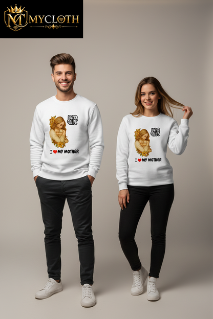 I Love My Mother Sweatshirt ( in multiple colours )
