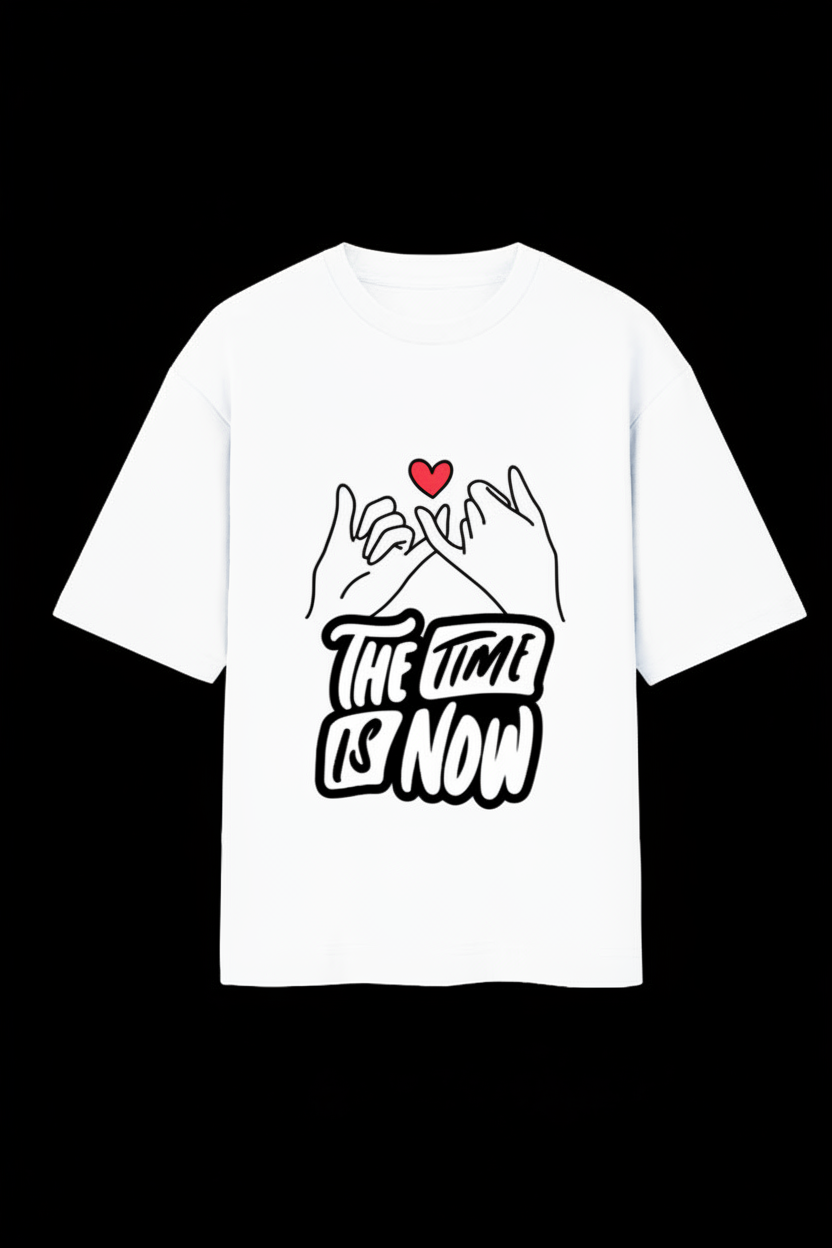 Time is Now Oversized Standard T-Shirt ( in multiple colours )