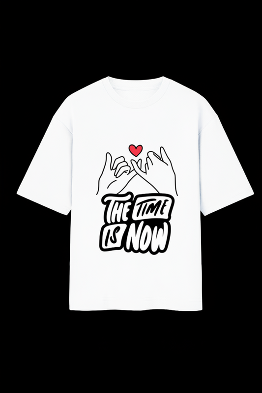 Time is Now Oversized Standard T-Shirt ( in multiple colours )