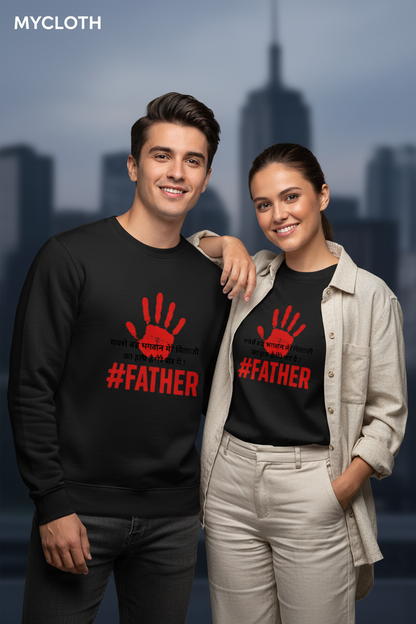 Father Sweatshirt ( in multiple colours )