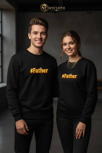 Father Sweatshirt Full Sleeve ( in multiple colours )
