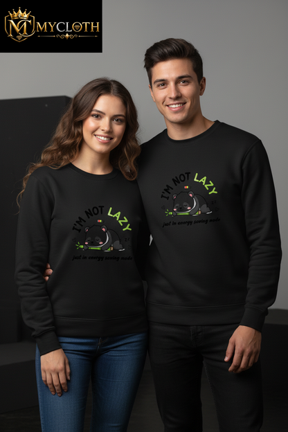 I am Not Lazy : Full Sleeve Sweatshirt in All Colours