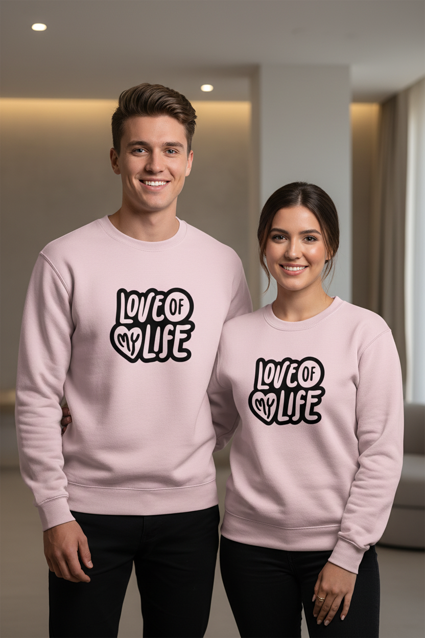 Love of My Life Sweatshirt ( in multiple colours )