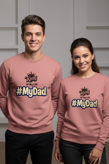 My Dad Sweatshirt ( in multiple colours )